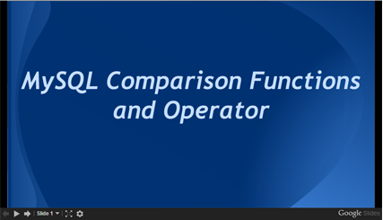 MySQL Comparison Function and Operators, slide presentation