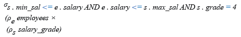 Relational Algebra Expression: List the employee with their grade for the grade 4.